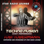 STAR RADIO LOUNGE presents, the sound of TOBI TOBERMANN   | TECHNO  FUSION |