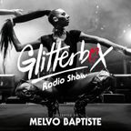 Glitterbox Radio Show 295: Presented By Melvo Baptiste