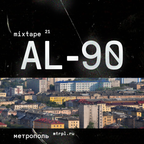 Mixtape #21 — AL-90