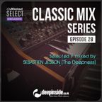 CLASSIC MIX Episode 28 mixed by Sebastien Jesson * Exclusive Long Mix // 2 Hours *