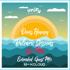 Denis Heaney - Balearic Sessions Unify Radio With Special Guest Leo Mas (Extended Show)