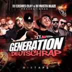 DJ CASHESCLAY & DJ MASTABLAZE - GENERATION DEUTSCHRAP DAS MIXTAPE VOL.1