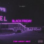 DJ TAKATO Presents BLACK FRIDAY THE MIXTAPE -FOR ADULT ONLY-