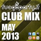 Fuego Party ::: CLUB MIX - May 2013