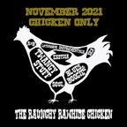 The Raunchy Rawhide Chicken November 2021