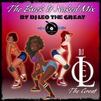 The Buck It Naked Mix by DJ Leo The Great