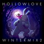 HOLLOWLOVE - WINTERMIX2