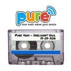 Pure Trax by Deeligent Soul (16/08/2016)