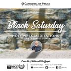 HOLY WEEK MEDITATIONS (April 20, Saturday) - Pastor David E. Sumrall