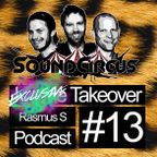 #13 - Exclusive Takeover By Rasmus S