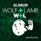 ALL EARS ON:  WOLF + LAMB