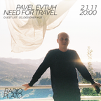 Pavel evtuh - Need for travel Guest List dj designer # 23