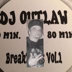 DJ OUTLAW COLD CRUSHIN THE BREAKBEATS VOL.1