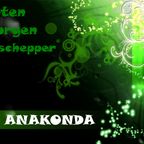 DJ Anakonda - Guten Morgen Geschepper