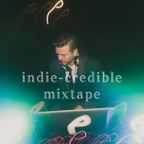 INDIE CREDIBLE MIXTAPE
