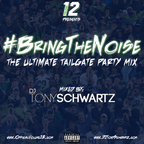 #BringTheNoise Presented By Volume 12 **Explicit**