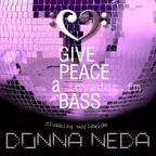 Give Peace A Bass – invader.FM – 09.07.20 - Radio show