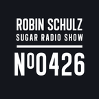 Robin Schulz | Sugar Radio 426