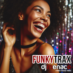 Funky Trax - Uplifting Funky House Grooves