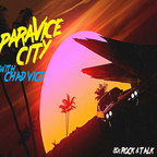 ParaVice City - 80s Rock & Talk - Episode #186