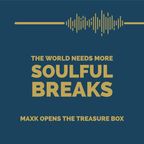 THE WORLD NEEDS MORE SOULFUL BREAKS - 3-HOUR-MIX APRIL '22