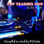 POP YEARMIX 2020  ( By DJ Kosta )