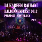 Dj Kareem Raïhani Ballonnenfeest 2012 prt 1