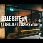 Belle Bete Live At Brilliant Corners All Night Long (27-08-17) Part 1