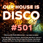 Our House is Disco #501 from 2021-07-30