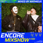 Encore Mixshow 400 by Mathieux