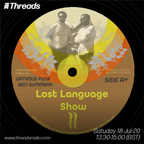 Lost Language w/ Optimus Funk - 18-Jul-20