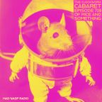 The Clockwork Cabaret: Of Mice and Something (Episode 739)