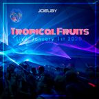 Tropical Fruits: Live, January 1 2020