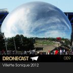 Villette Sonique Mixtape #2: "Dronecast" by THE DRONE