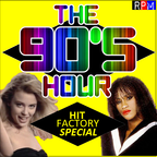 THE 90'S HOUR : HIT FACTORY SPECIAL