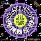 Mash It Up Mash It In - 00s Indie Rock (DJ Shai Guy)