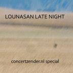 Lounasan Late Night #12 - Concertzender.nl exclusive mix