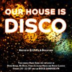 Our House is Disco #529 from 2022-02-11