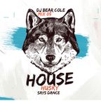 House Husky Mix 05 DANCE / House, Electro Pop, Dance / Instagram & Socials @djbearcole