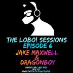 The LOBO! Sessions Ep.6: Dragonboy