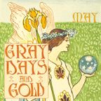 Gray Days and Gold — May 2023