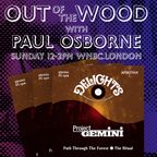 Paul Osborne - Out of the Wood, Show 188