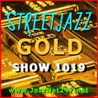 StreetJazz Gold Show 1019