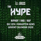 #TheHype Advent Calendar - Dec 8th: Forgotten Gems - @DJ_Jukess