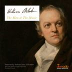 William Blake: The Man & The Music - IX: Sarah Jones of Blake Quarterly