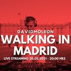 David Moleon @ Walking in Madrid - 20.05.2021