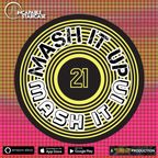 Mash It Up Mash It In - Volume 21 (DJ Shai Guy) [R&B, Hip-Hop, Rock, Funk, Pop, House, 80s]