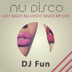 Last Night Nu-disco Saved My Life