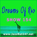 Dreams Of Rio Show 154