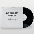 80 Minutes of Soul